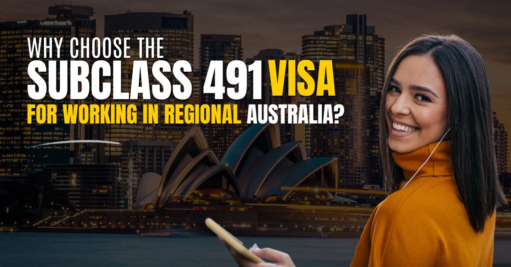 Subclass 491 Visa