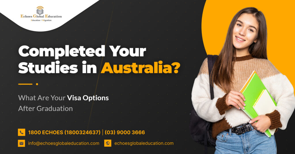 Completed Your Studies in Australia? What Are Your Visa Options After Graduation