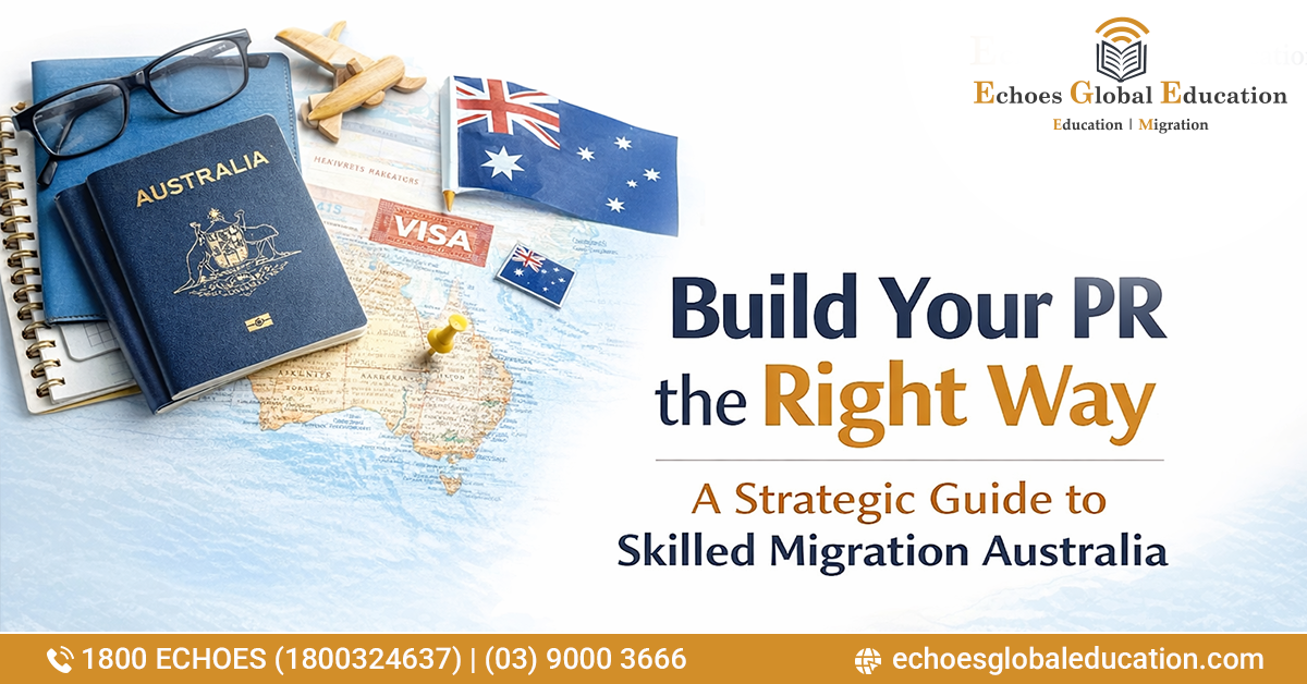 Build Your PR the Right Way – A Strategic Guide to Skilled Migration Australia